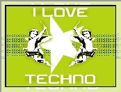 I Love Techno